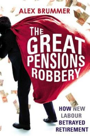 Cover of The Great Pensions Robbery