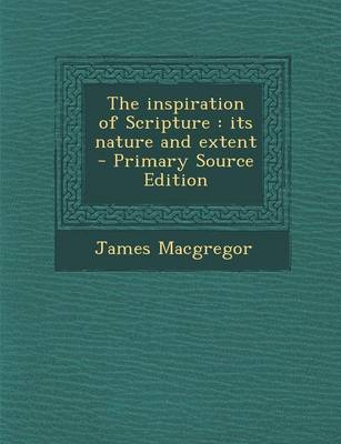 Book cover for The Inspiration of Scripture