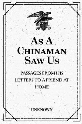 Cover of As a Chinaman Saw Us