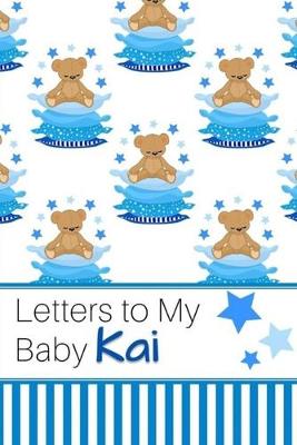 Book cover for Letters to My Baby Kai