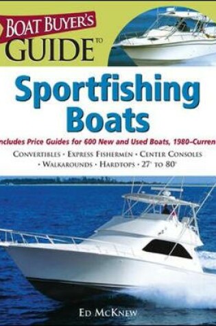 Cover of The Boat Buyer's Guide to Sportfishing Boats