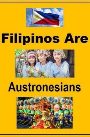 Cover of Filipinos Are Austronesians