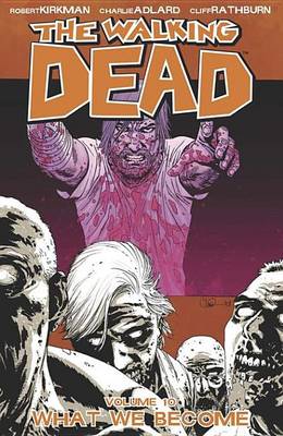 Book cover for The Walking Dead, Vol. 10