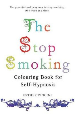 Cover of The Stop Smoking Colouring Book for Self-Hypnosis