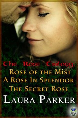 Cover of The Rose Trilogy