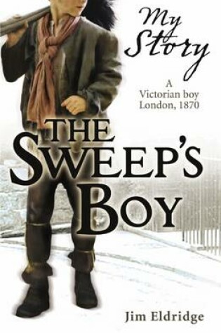 Cover of My Story: Sweeps Boy