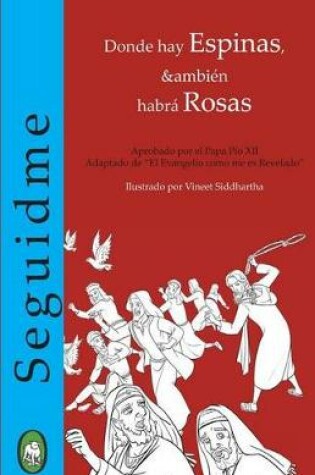 Cover of Donde hay Espinas, tambien habra Rosas