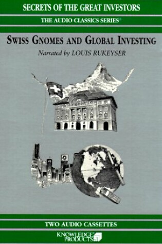 Cover of Swiss Gnomes and Global Investing