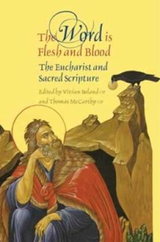 Cover of The Word is Flesh and Blood