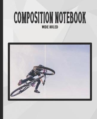 Book cover for Composition Notebook Wide Ruled