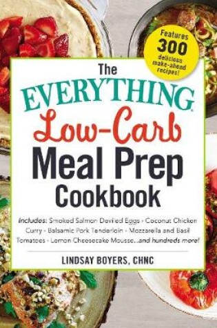 Cover of The Everything Low-Carb Meal Prep Cookbook
