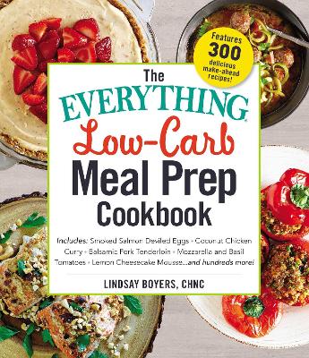 Cover of The Everything Low-Carb Meal Prep Cookbook