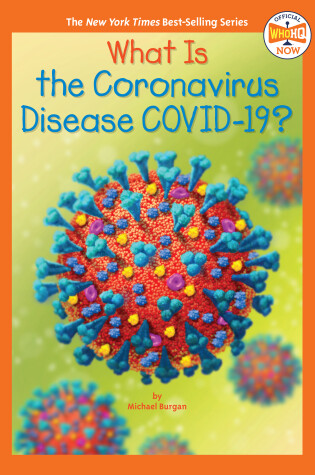 Cover of What Is the Coronavirus Disease COVID-19?