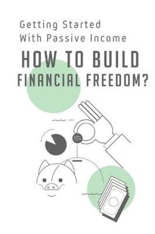 Cover of How To Build Financial Freedom?