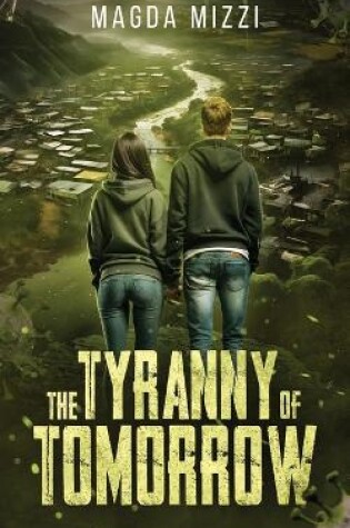 Cover of The Tyranny Of Tomorrow