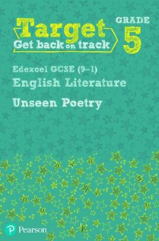 Cover of Target Grade 5 Unseen Poetry Edexcel GCSE (9-1) Eng Lit Workbook