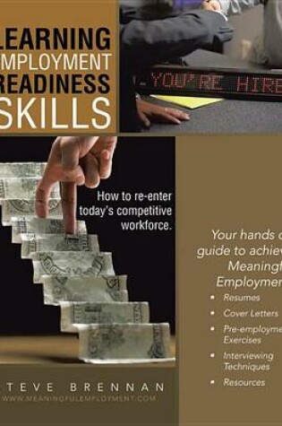 Cover of Learning Employment Readiness Skills - How to Re-Enter Today's Competitive Workforce.