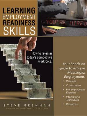 Book cover for Learning Employment Readiness Skills - How to Re-Enter Today's Competitive Workforce.