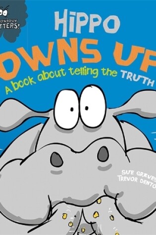 Cover of Hippo Owns Up - A book about telling the truth