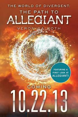 Book cover for The World of Divergent: The Path to Allegiant