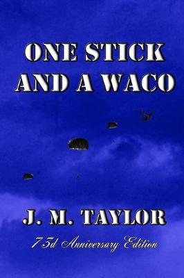 Book cover for One Stick and a Waco