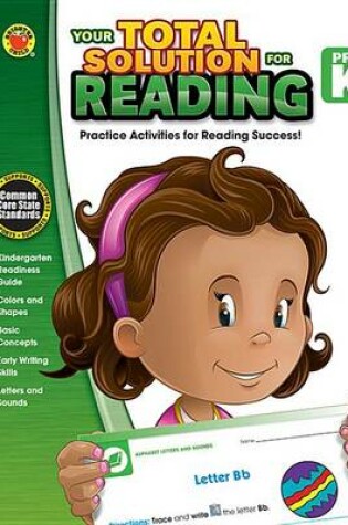 Cover of Your Total Solution for Reading, Grade Pk