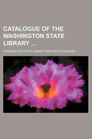 Cover of Catalogue of the Washington State Library