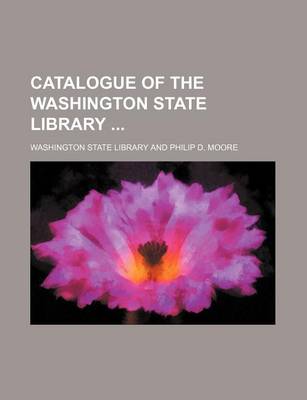 Book cover for Catalogue of the Washington State Library