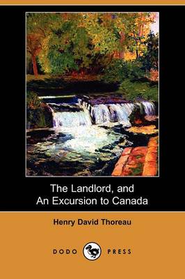 Book cover for The Landlord, and an Excursion to Canada (Dodo Press)