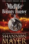 Book cover for Midlife Bounty Hunter