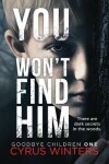 Book cover for You Won't Find Him