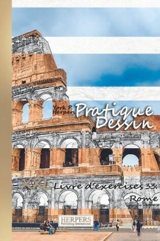 Cover of Pratique Dessin - XXL Livre d'exercices 33
