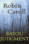 Book cover for Bayou Judgment