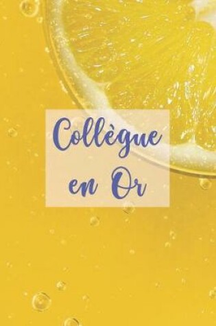 Cover of Collègue en Or
