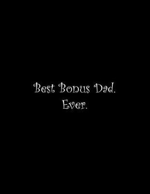 Book cover for Best Bonus Dad. Ever