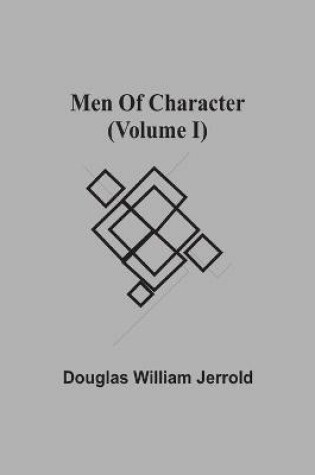 Cover of Men Of Character (Volume I)