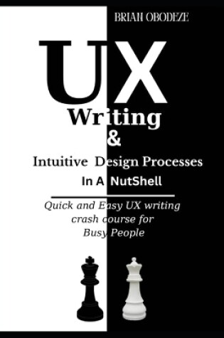 Cover of UX Writing and Intuitive Design Processes in a Nutshell