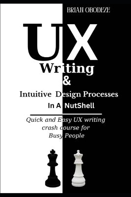 Book cover for UX Writing and Intuitive Design Processes in a Nutshell