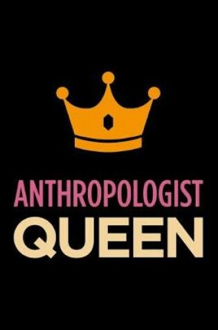 Cover of Anthropologist Queen