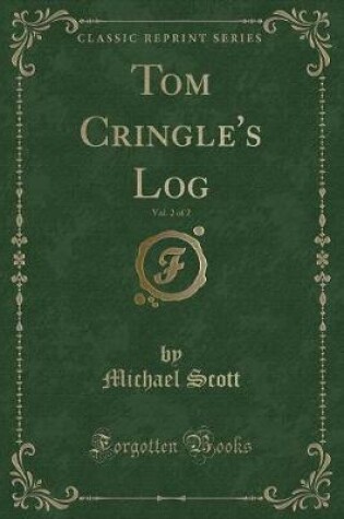 Cover of Tom Cringle's Log, Vol. 2 of 2 (Classic Reprint)