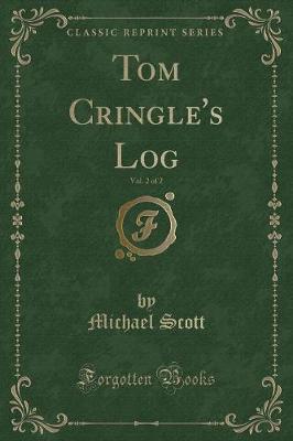 Book cover for Tom Cringle's Log, Vol. 2 of 2 (Classic Reprint)
