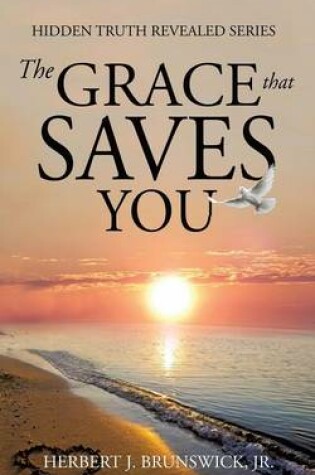 Cover of The Grace that Saves You