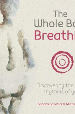 Cover of The Whole Body Breathing