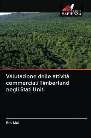 Cover of Valutazione delle attività commerciali Timberland negli Stati Uniti