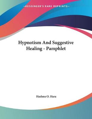 Book cover for Hypnotism And Suggestive Healing - Pamphlet