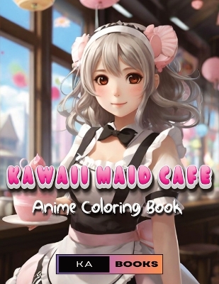 Book cover for Kawaii Maid Cafe Delights