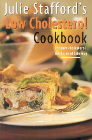 Cover of Julie Stafford's Low Cholesterol Cookbook