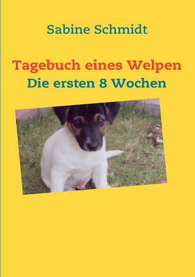Book cover for Tagebuch eines Welpen