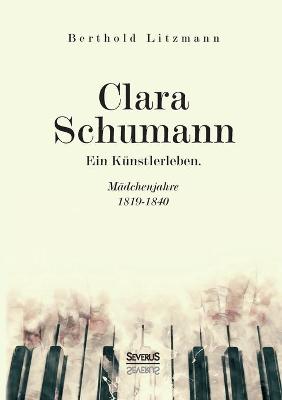 Book cover for Clara Schumann. Ein Kunstlerleben