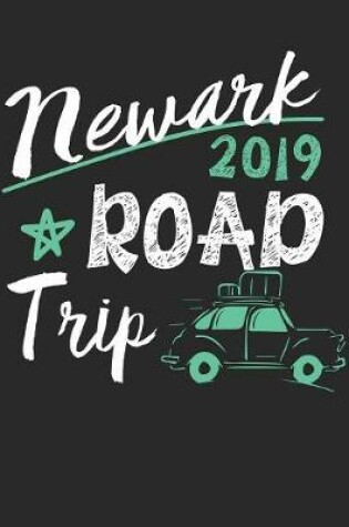 Cover of Newark Road Trip 2019